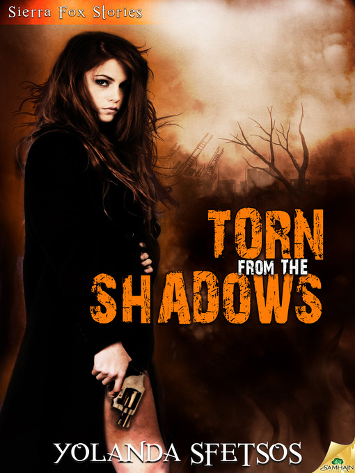 Title details for Torn From the Shadows by Yolanda Sfetsos - Available